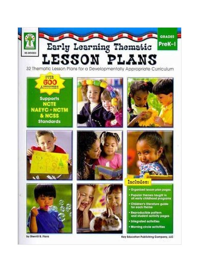 Early Learning Thematic Lesson Plans, Grades Pk 1 32 Thematic Lesson Plans For A Developmentally Appropriate Curriculum Paperback English by Sherrill B. Flora - 01032018