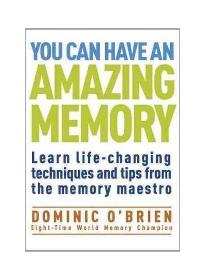 You Can Have an Amazing Memory Paperback English by Dominic O'Brien - 01032018