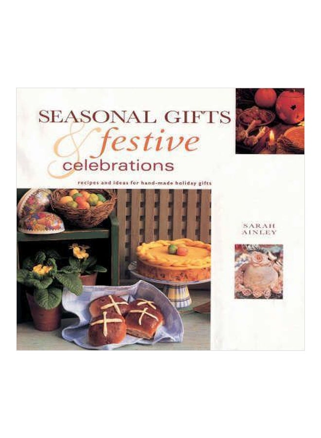 Gifts From Nature Seasonal Gifts And Festive Celebrations Paperback English by Sarah Ainley - 1032018