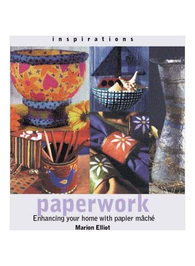 Paperwork Enhancing Your Home With Paper Mache paperback english - 01032018 