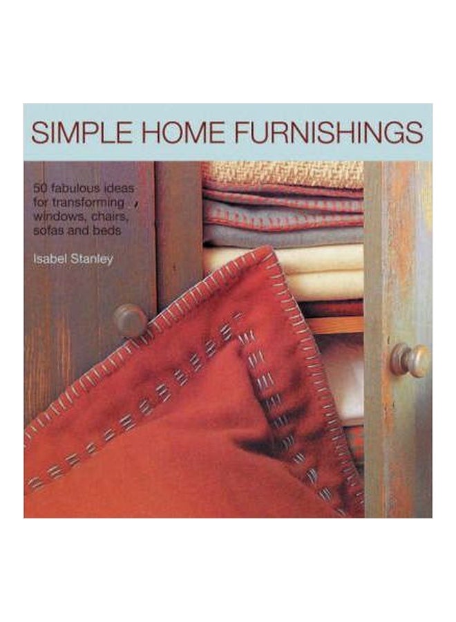Simple Home Furnishings Paperback English by Isabel Stanley - 1032018 