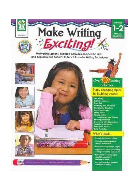 Make Writing Exciting, Grades 1 - 2 : Motivating Lessons, Focused Activities On Specific Skills, And Reproducible Patterns To Teach Essential Writing Technique Paperback English by Debra Olson Pressnall - 01032018