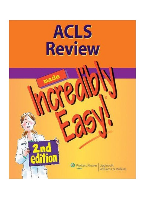 ACLS Review Made Incredibly Easy Paperback English by Lippincott - 1032018