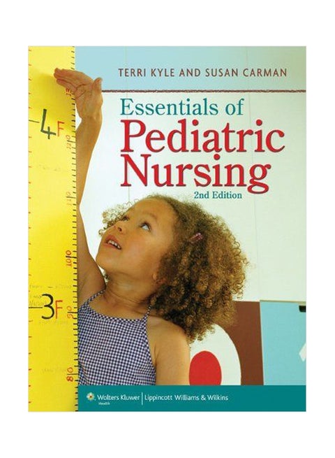 Essentials of Pediatric Nursing Paperback English by Theresa Kyle - 01032018