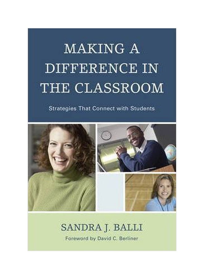 null - Making a Difference in the Classroom Strategies that Connect with Students Paperback English by Sandra J. Balli - 01032018 - Image 1