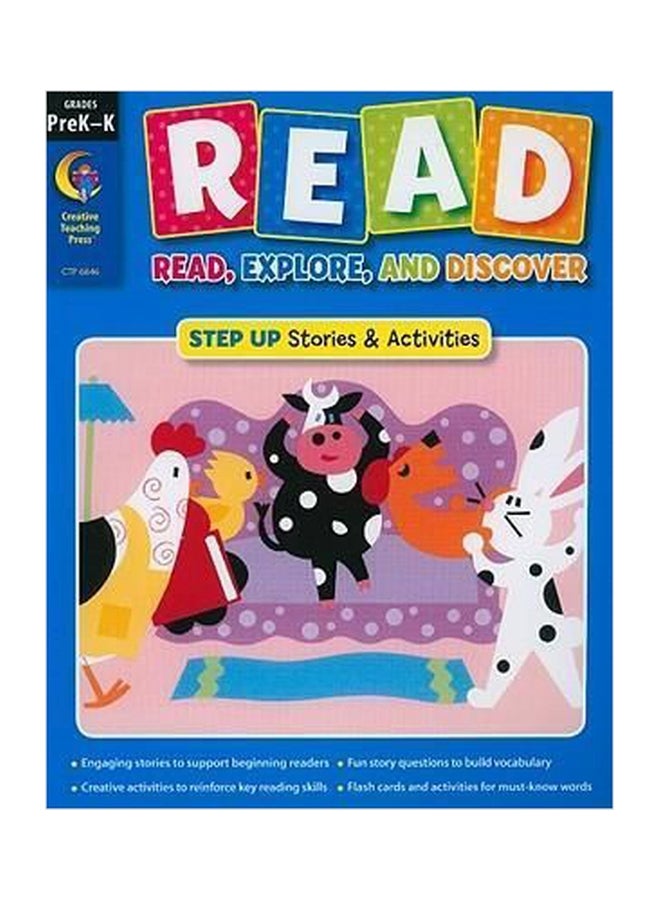 Read, Explore, and Discover, Grade PreK-K Step Up Stories & Activities paperback english - 01032018 