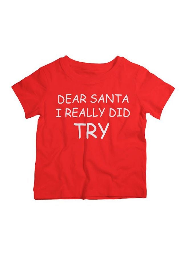 Twinkle Hands - Dear Santa I Really Did Try Printed T-Shirt Red/White - Image 1