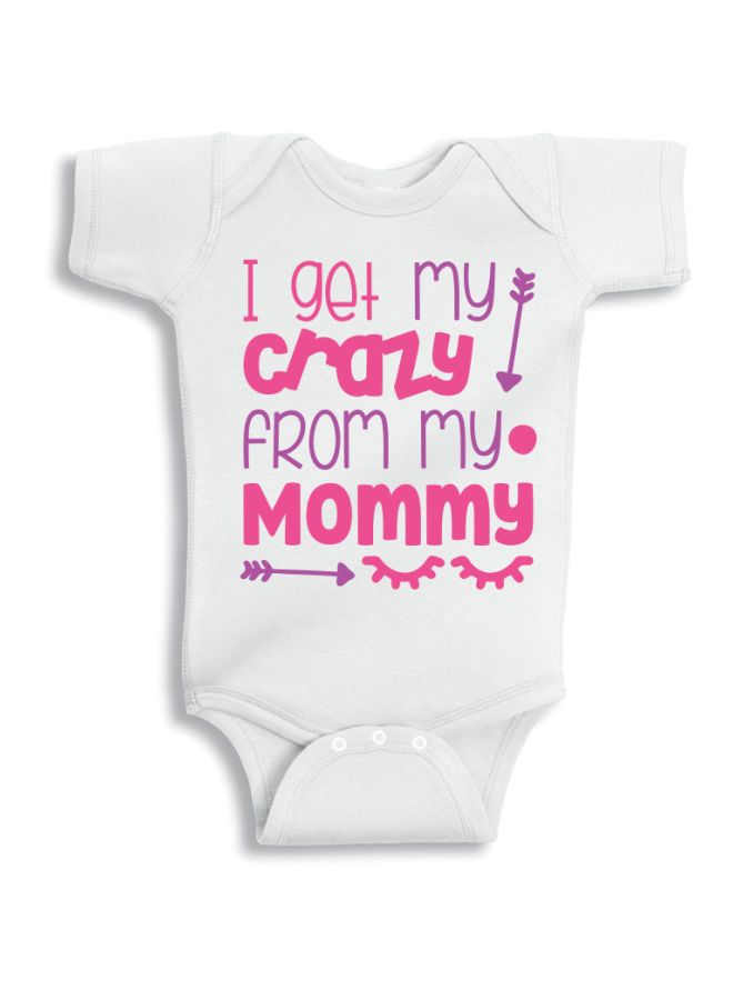 I Get My Crazy From My Mommy Printed Onesie White/Pink