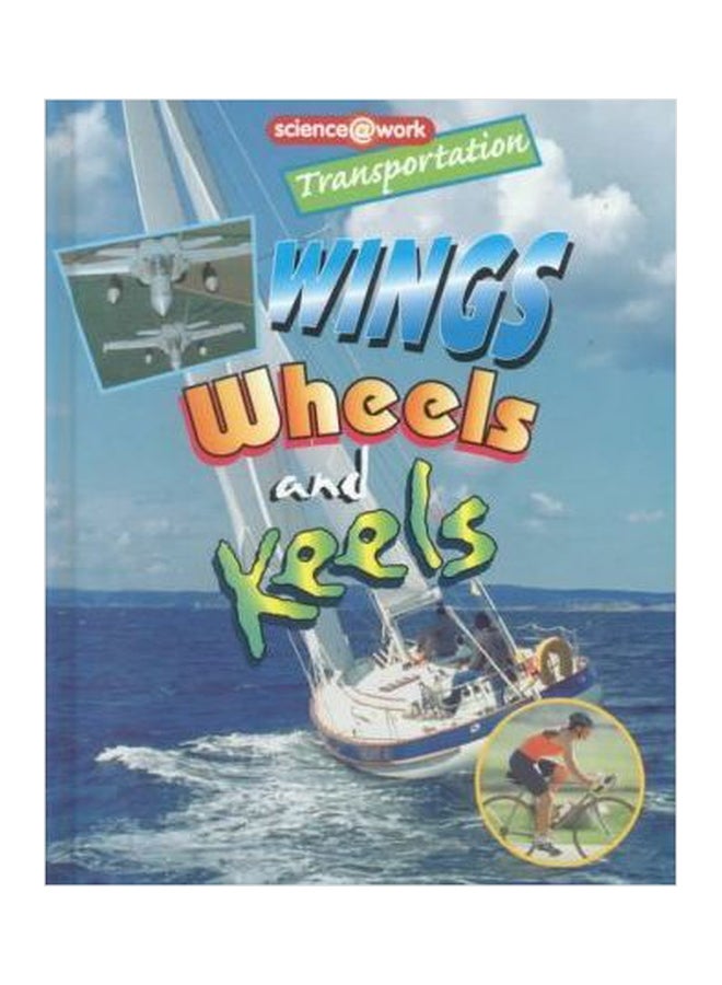 Transportation : Wings, Wheels, And Keels paperback english - 01032018 