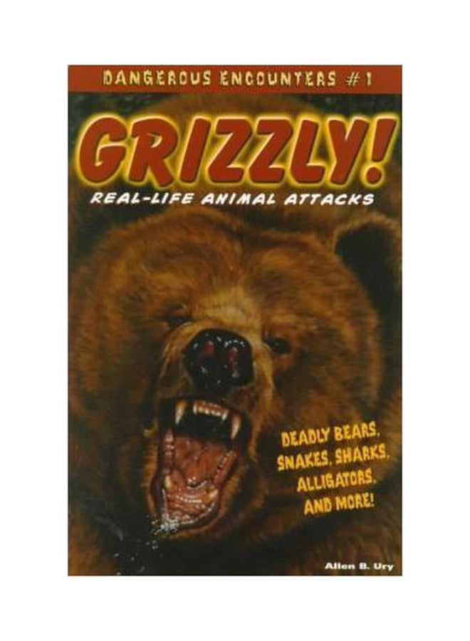 Grizzly! : And Other True Stories From The Wild paperback english - 01032018 