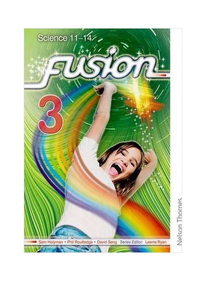 Fusion 3 Pupil Book : Science 11-14 Paperback English by Sam Holyman - 01032018 