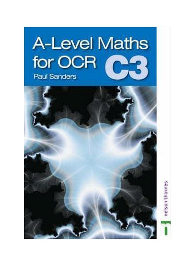 A Level Maths For Ocr C3 Paperback English by Paul Sanders - 1032018