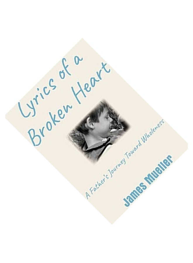 Lyrics Of A Broken Heart paperback english  - Image 2