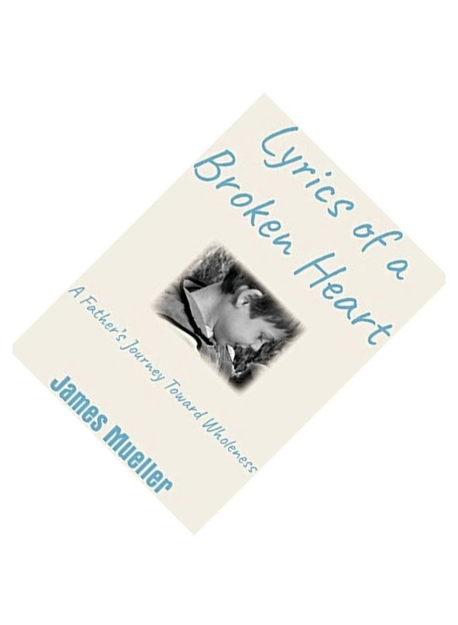 Lyrics Of A Broken Heart paperback english  - Image 3