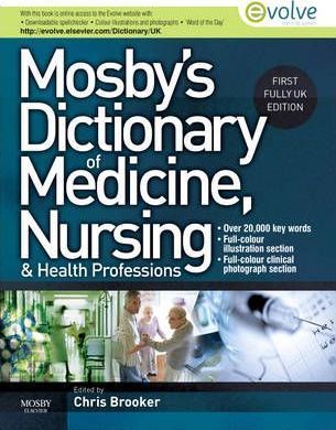 Mosby's Dictionary of Medicine, Nursing and Health Professions UK Edition Hardcover English by Chris Brooker - 01032018