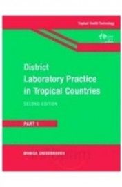 District Laboratory Practice in Tropical Countries South Asia Edition, Part 1 Paperback English by Cheesbrough - 2012