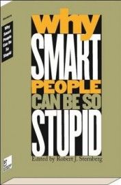 Why Smart People Can be So Stupid Paperback English by Robert J. Sternberg 