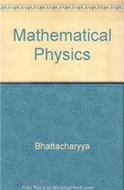 Mathematical Physics Paperback English by Binoy Bhattacharyya - 01032018