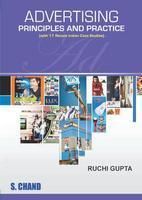 Advertising Principles and Practice : With 17 Recent Indian Case Studies Paperback English by Ruchi Gupta
