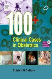 100+ Clinical Cases in Obstetrics Paperback English by Shirish N. Daftary - 01032018 