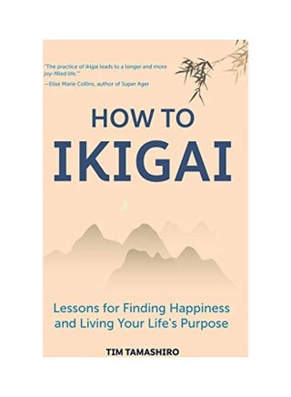 How To Ikigai Paperback English by Tim  Tamashiro - v1608006408/N43058414A_1