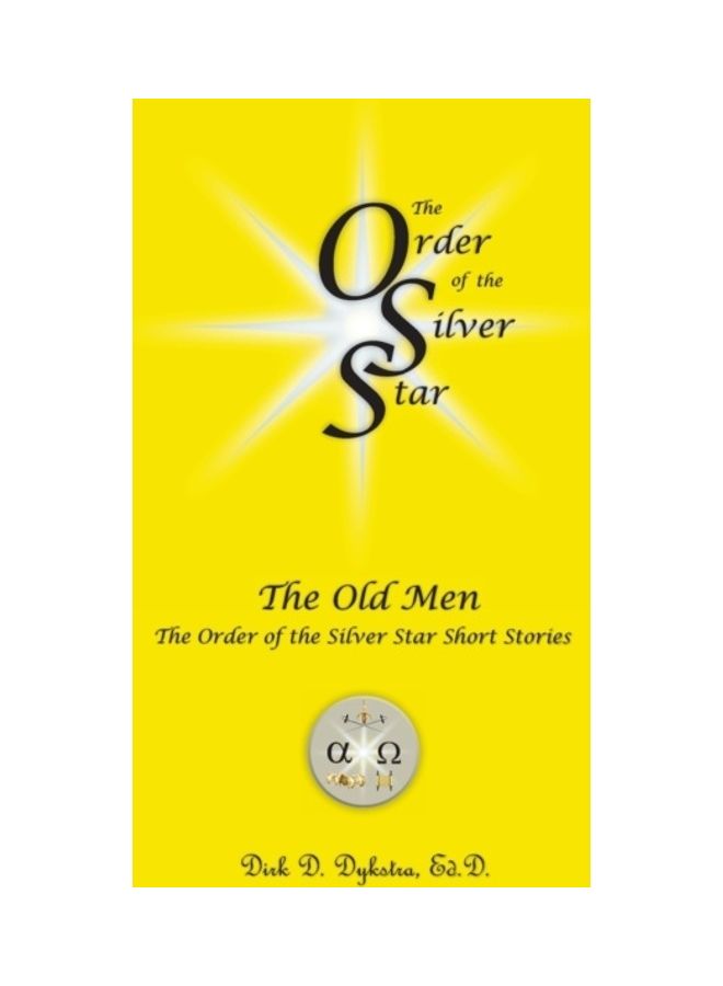The Old Men: The Order Of The Silver Star Short Stories paperback english - 01-Jan-2019 