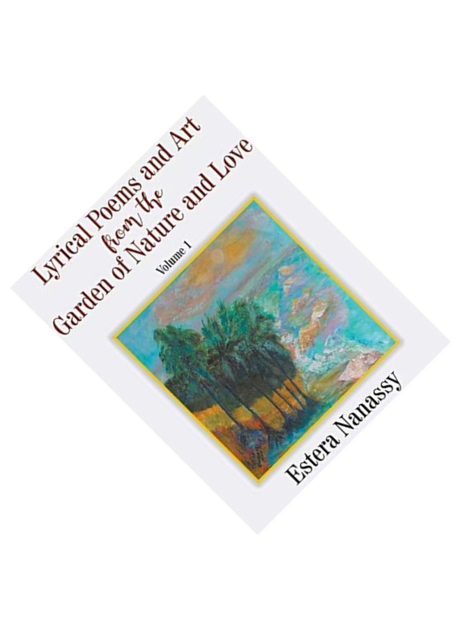 Lyrical Poems And Art From The Garden Of Nature And Love hardcover english - Image 2