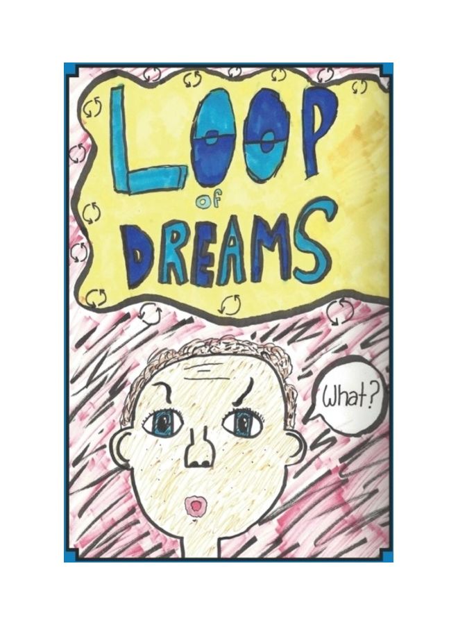 null - Loop of Dreams Paperback English by Burbank, Claire - 01-Jan-2018 - Image 1