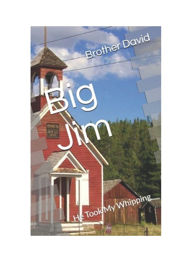 Big Jim: He Took My Whipping paperback english - 01-Jan-2020 