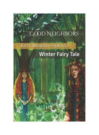 Good Neighbors: Winter Fairy Tale Paperback English by Kazymova, Victoria - 01-Jan-2020 - v1608017735/N42794438A_1