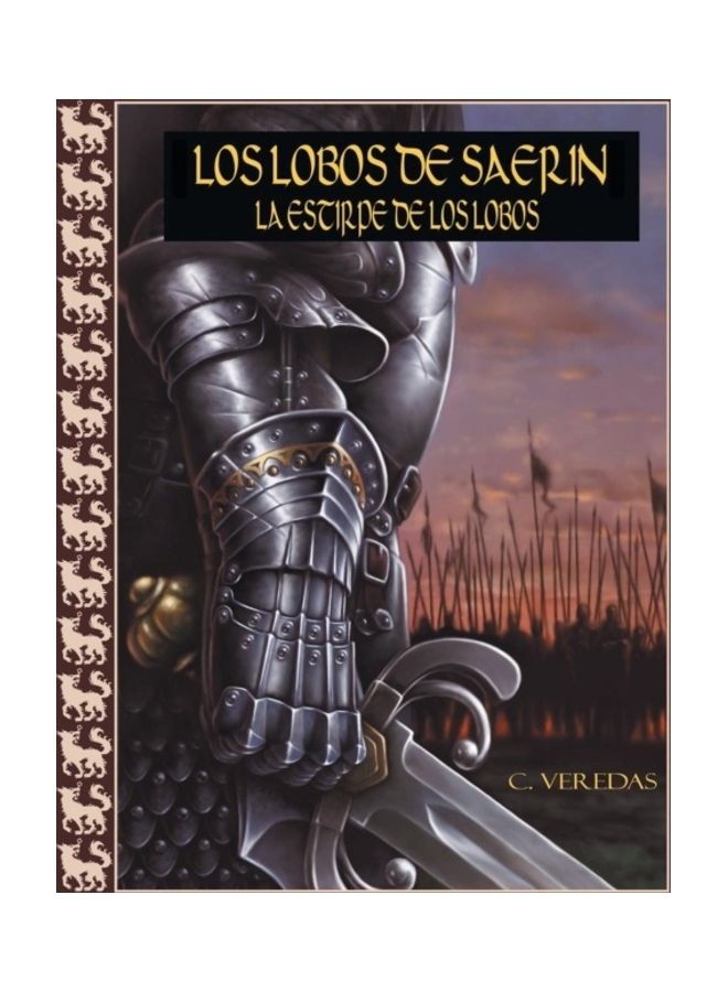 Los Lobos De Saerin: La Estirpe De Los Lobos paperback spanish