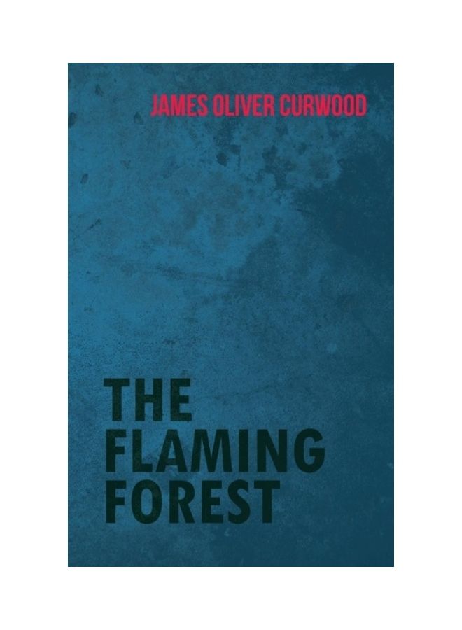 The Flaming Forest paperback english - 01-Jan-2015 