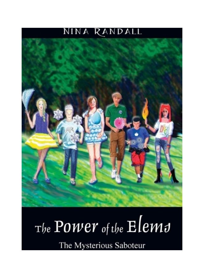 The Power Of The Elems: The Mysterious Saboteur paperback english - 01-Jan-2015