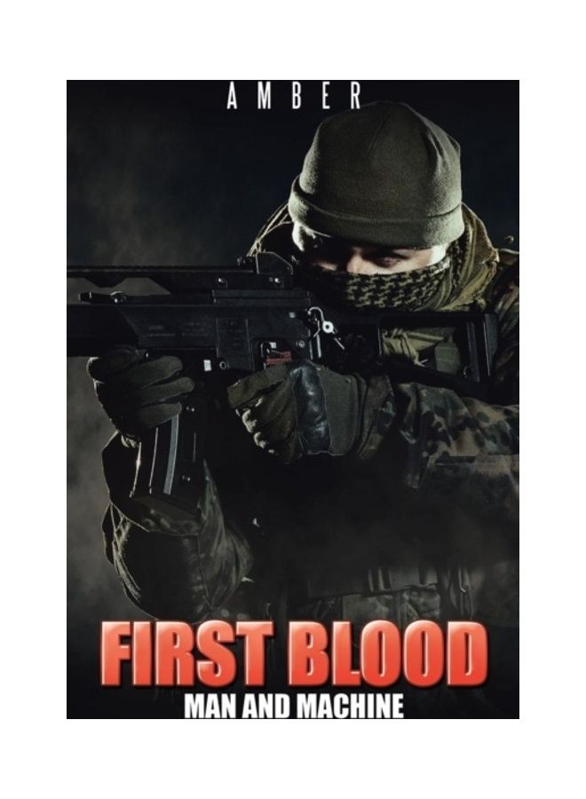 First Blood: Man And Machine paperback english - 01-Jan-2015 