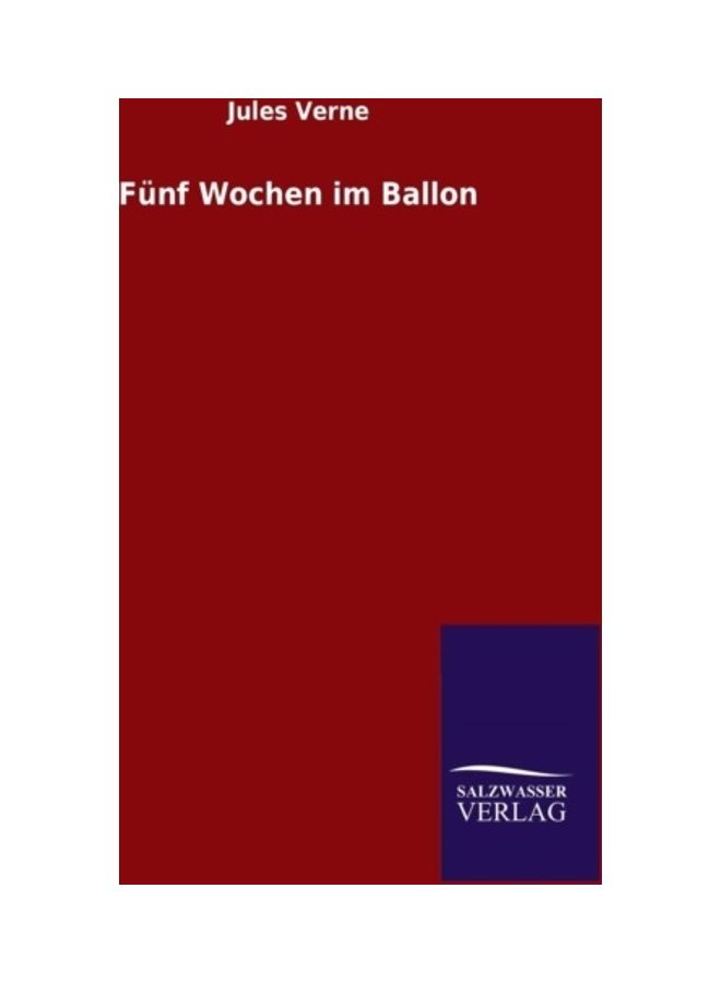 Funf Wochen Im Ballon hardcover german