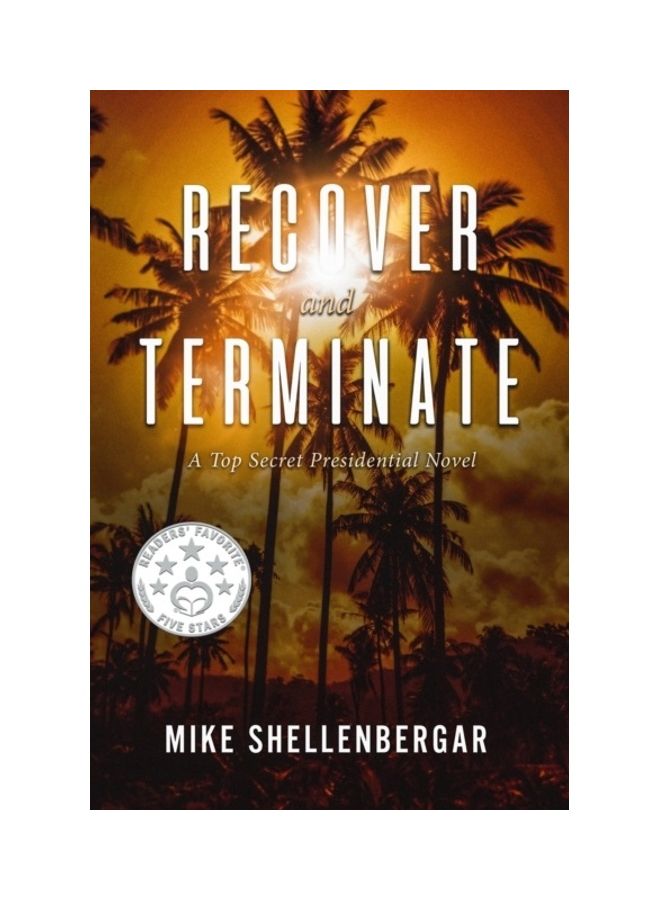 Recover And Terminate: A Top Secret Presidential Novel paperback english 