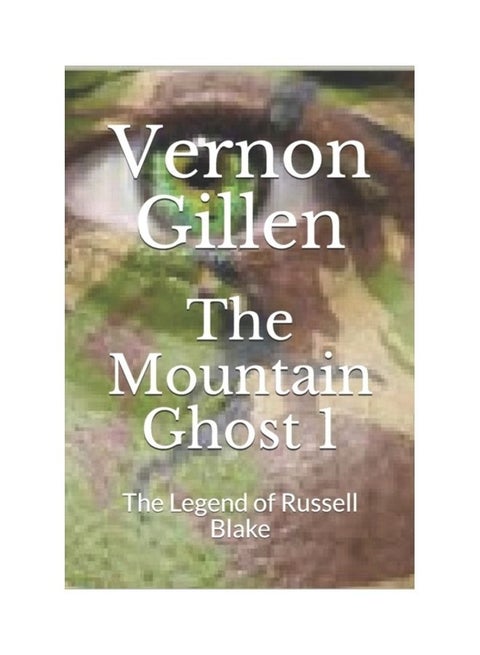 The Mountain Ghost 1 : The Legend Of Russell Blake paperback english - 01-Jan-2019