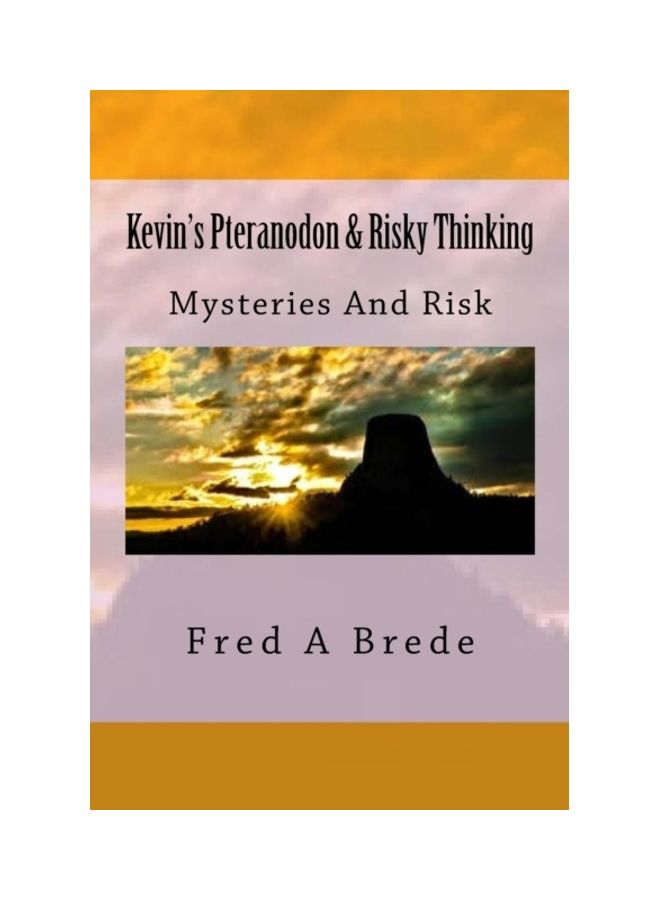Kevin's Pteranodon & Risky Thinking paperback english - 01-Jan-2014 