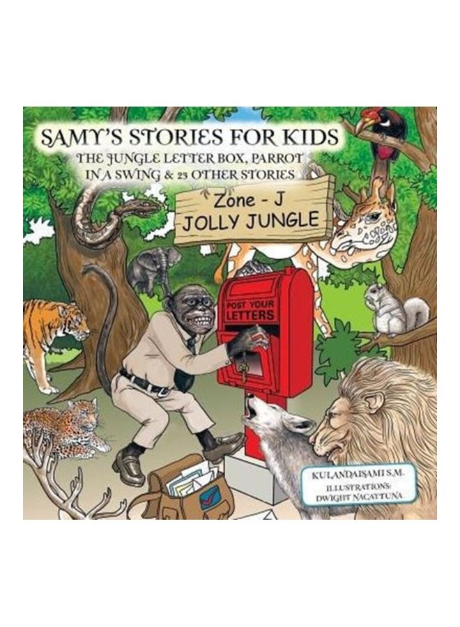 Samy's Stories For Kids: The Jungle Letter Box, Parrot In A Swing & 23 Other Stories paperback english 