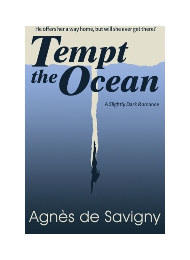 Tempt The Ocean: A Romantic Adventure (With A Naughty Splash) paperback english