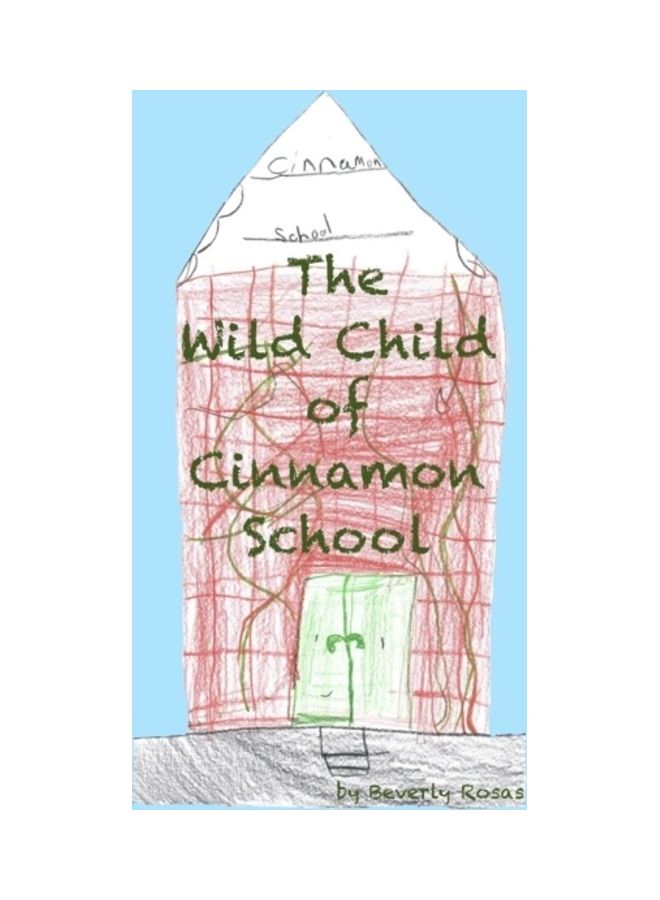 The Wild Child Of Cinnamon School paperback english 