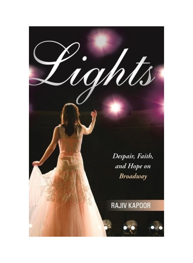 Lights: Despair, Faith, And Hope On Broadway hardcover english 