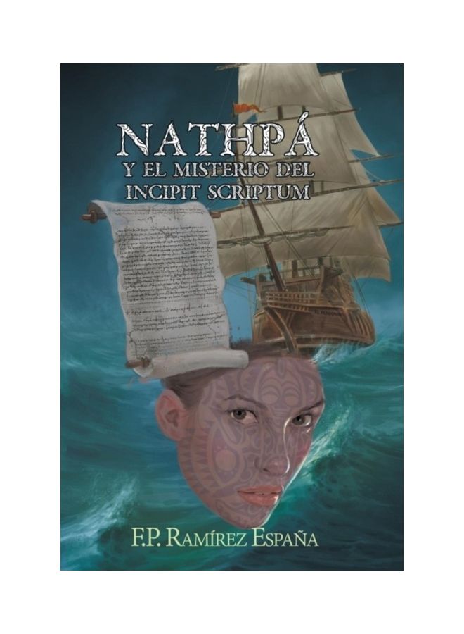 Nathpa Y El Misterio Del Incipit Scriptum hardcover spanish