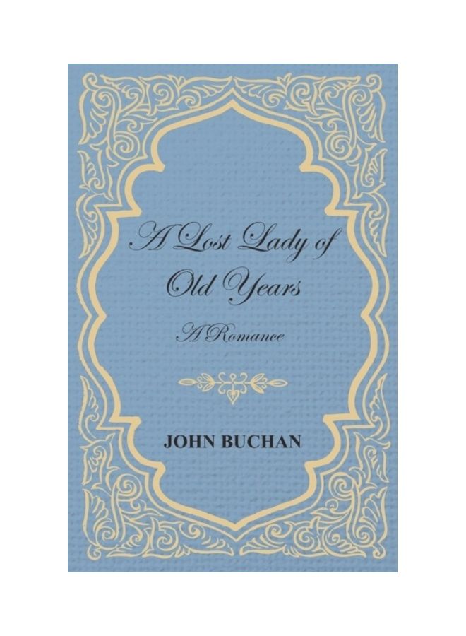 A Lost Lady of Old Years A Romance paperback english - 01-Jan-2014 