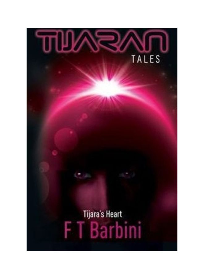 Tijara's Heart: Book Iv - Official Edition paperback english - 01-Jan-2015