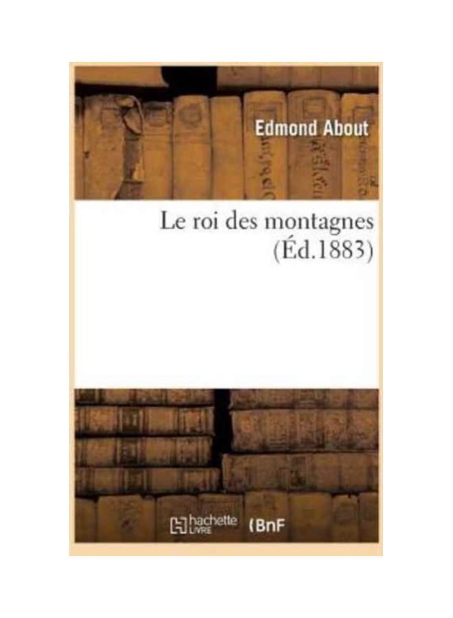 Le Roi Des Montagnes paperback french