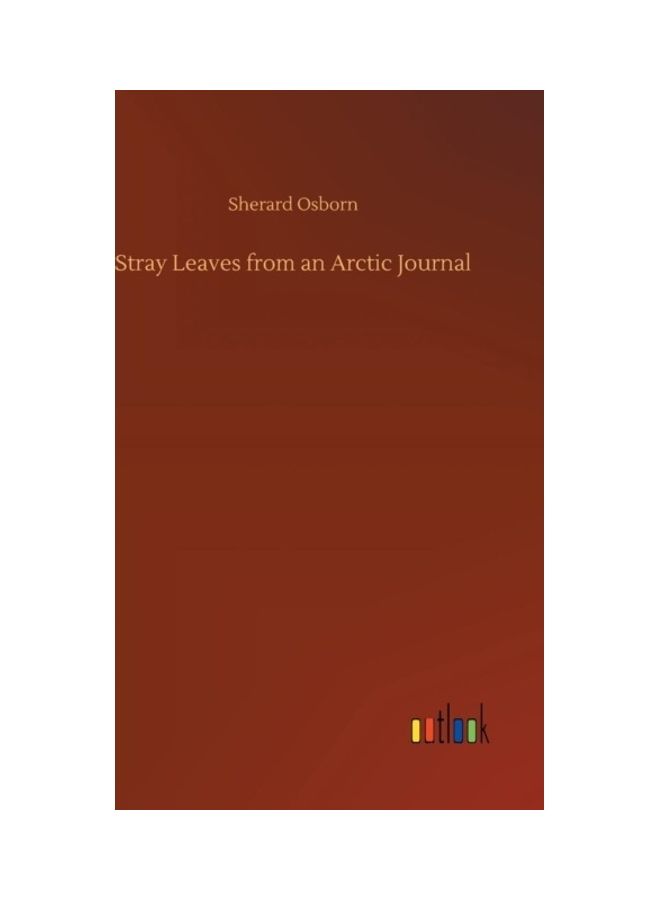 Stray Leaves From An Arctic Journal hardcover english 