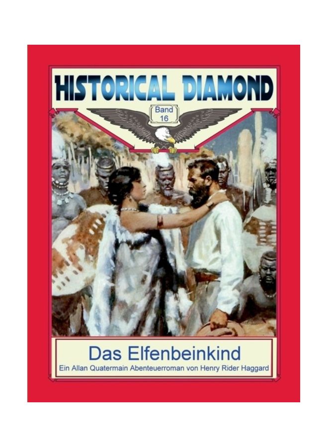 Das Elfenbeinkind Ein Allan Quatermain Abenteuerroman paperback german - 01-Jan-2018