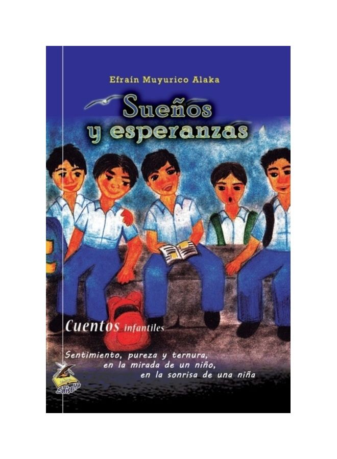 Suenos Y Esperanzas paperback spanish