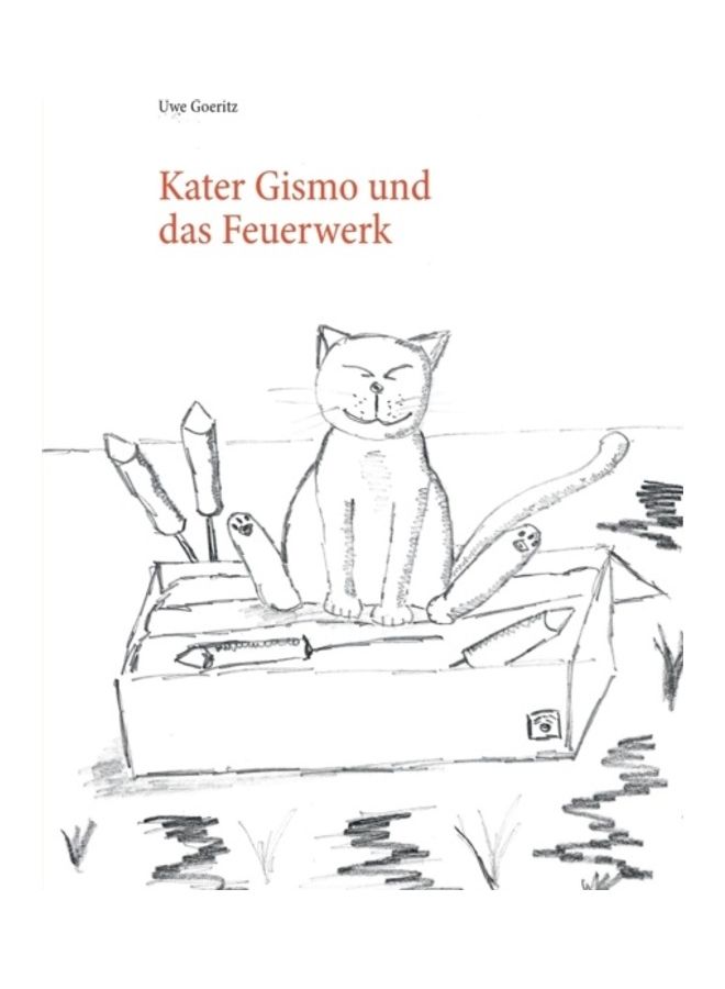 Kater Gismo Und Das Feuerwerk paperback german